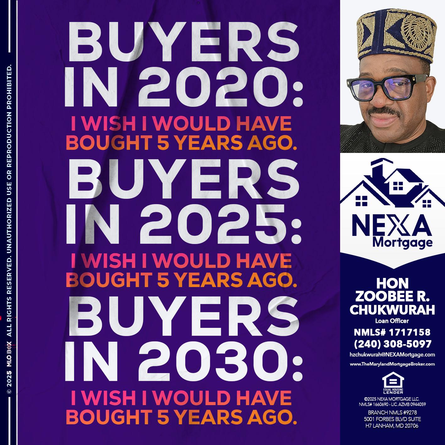 BUYERS IN 2020 - Hon Zoobee R Chukwurah -Mortgage Loan Originator