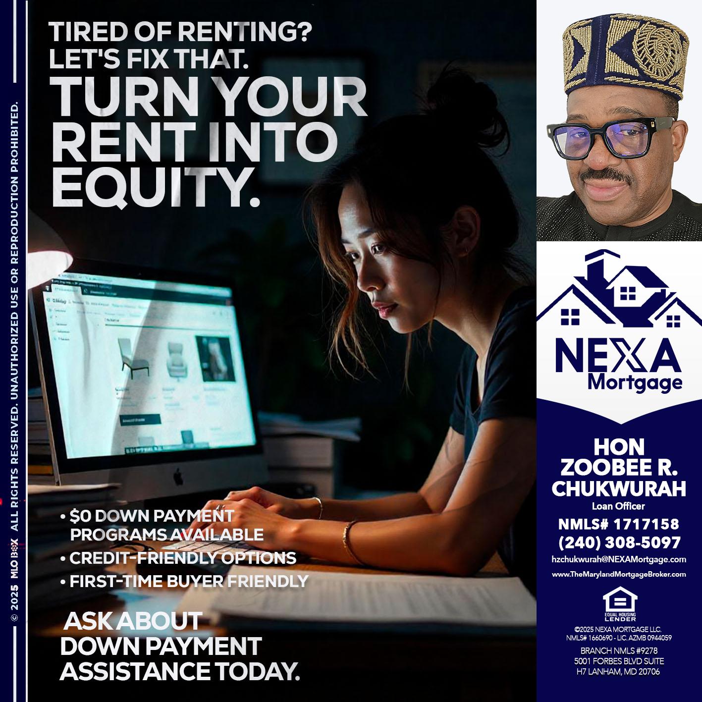 tired of renting? - Hon Zoobee R Chukwurah -Mortgage Loan Originator