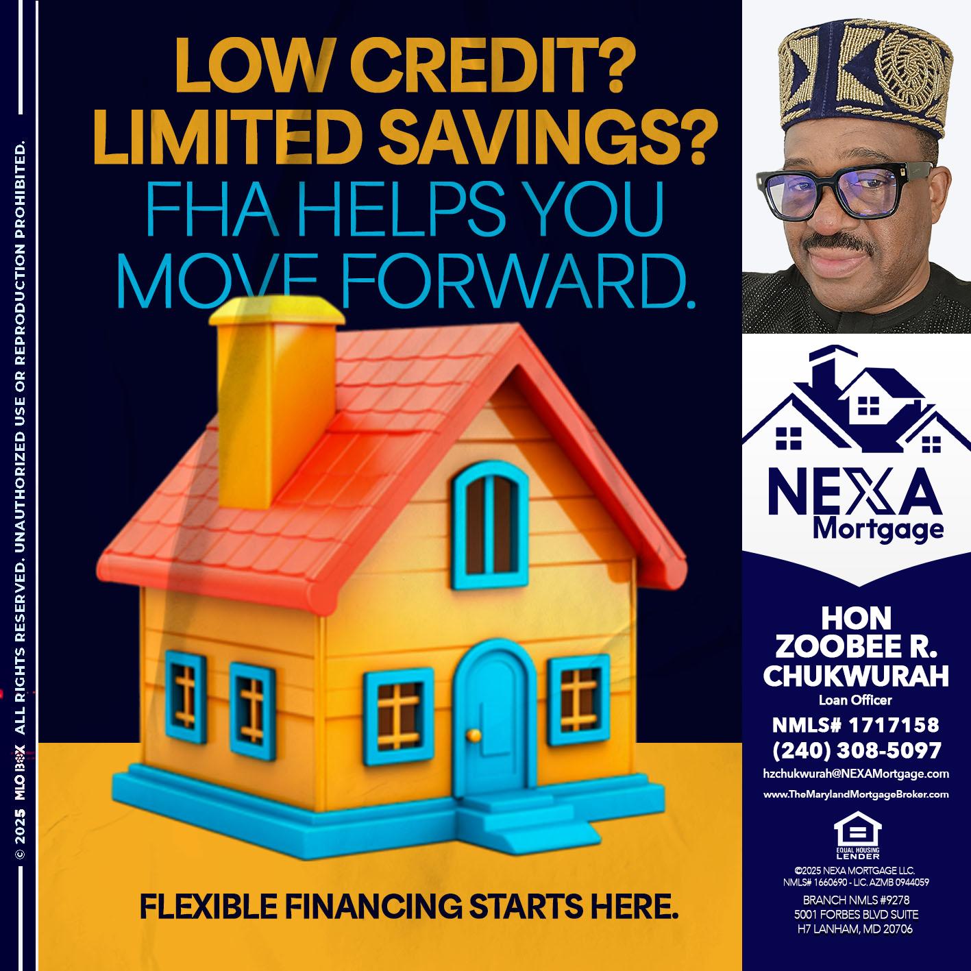 LOW CREDIT? - Hon Zoobee R Chukwurah -Mortgage Loan Originator