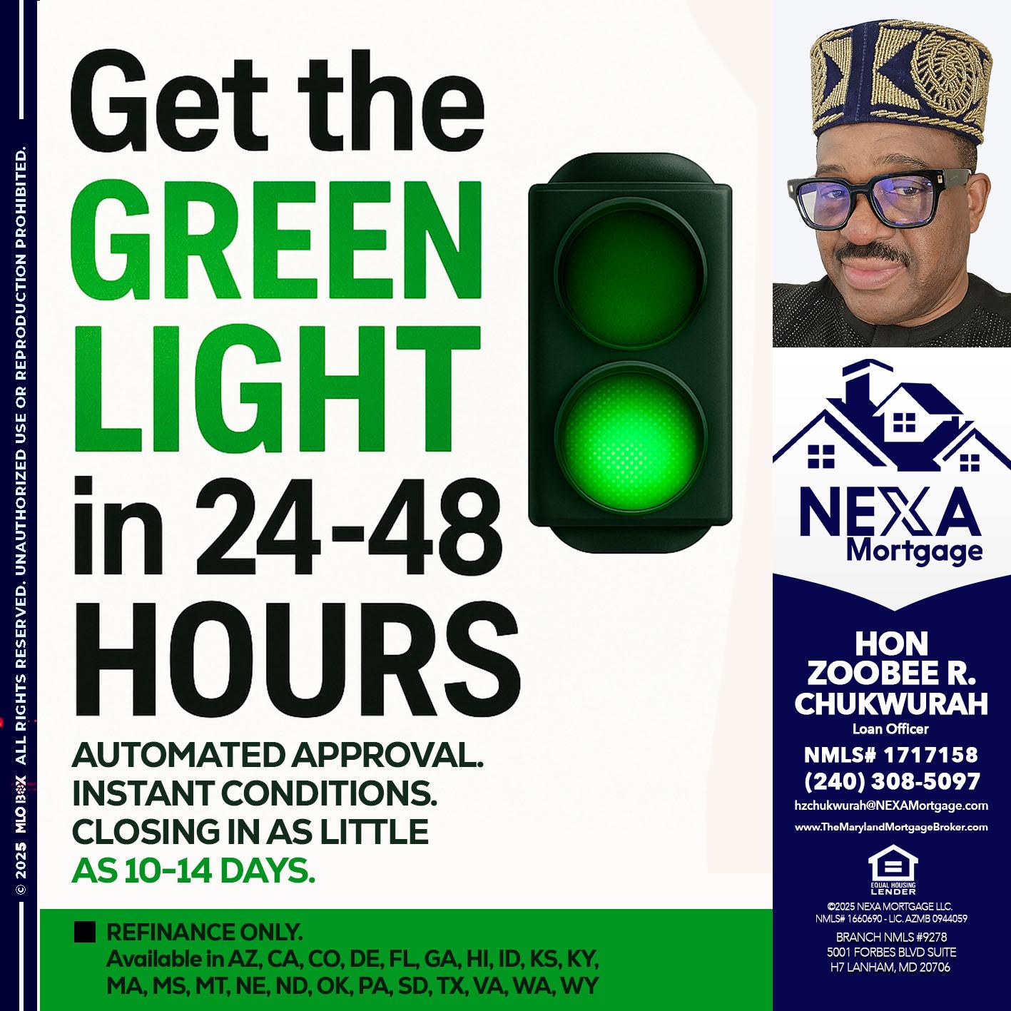 GET THE GREEN LIGHT - Hon Zoobee R Chukwurah -Mortgage Loan Originator