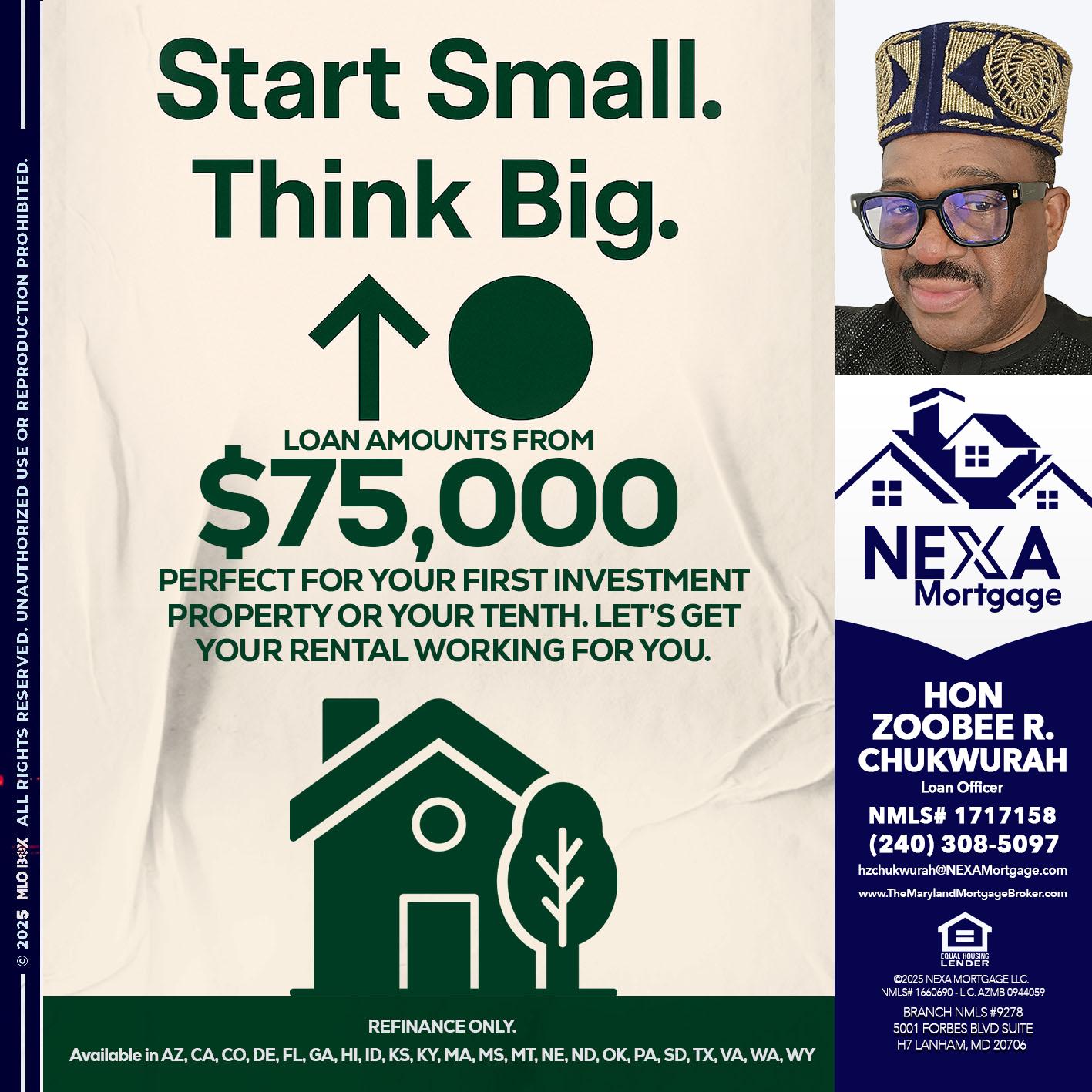 START SMALL - Hon Zoobee R Chukwurah -Mortgage Loan Originator