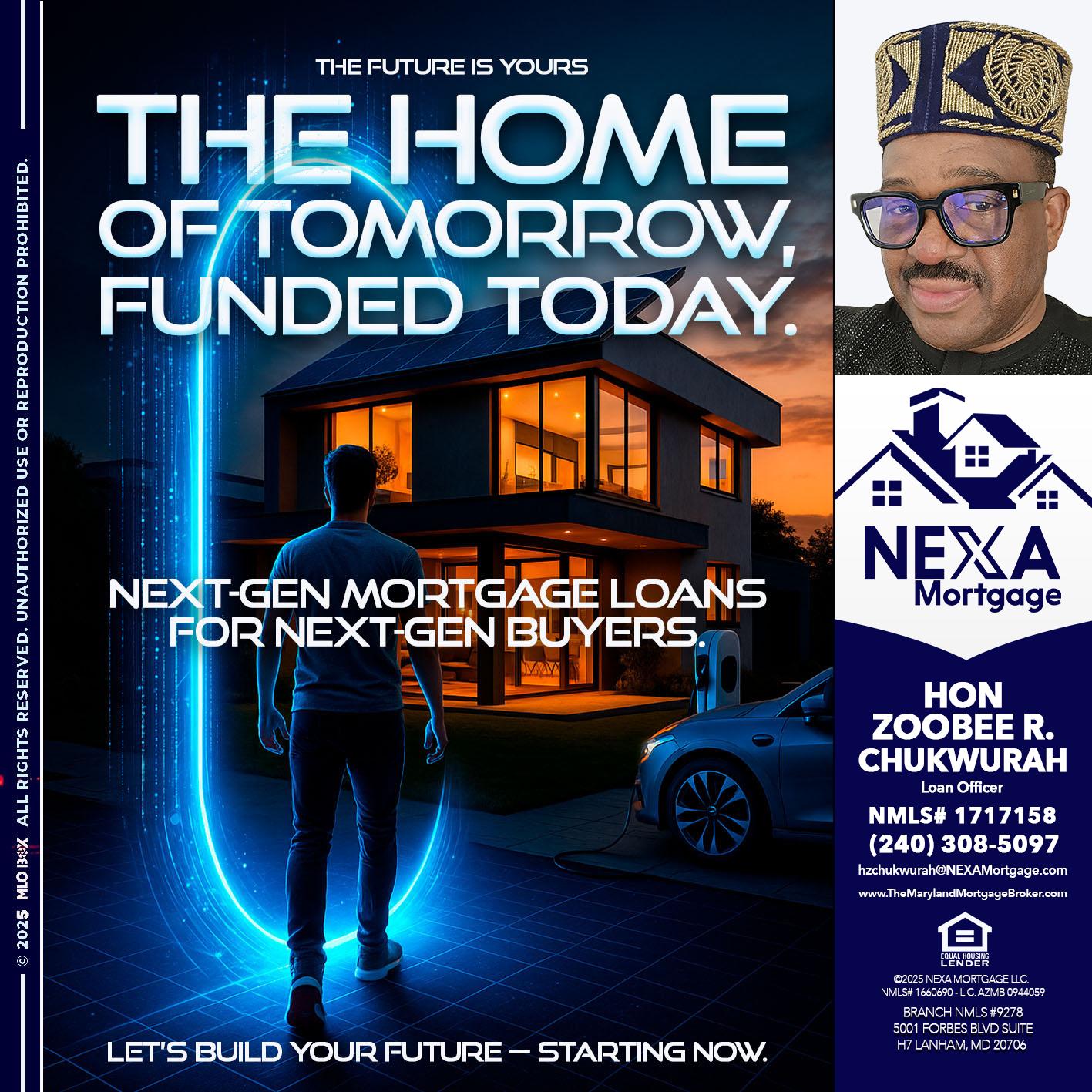 THE HOME - Hon Zoobee R Chukwurah -Mortgage Loan Originator