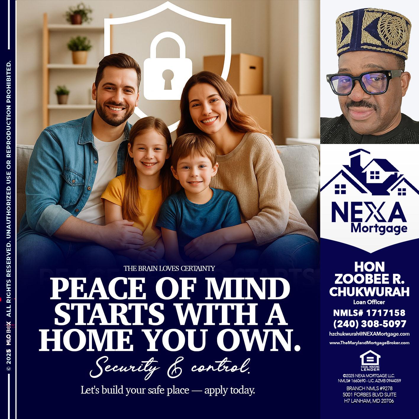 peace of mind - Hon Zoobee R Chukwurah -Mortgage Loan Originator