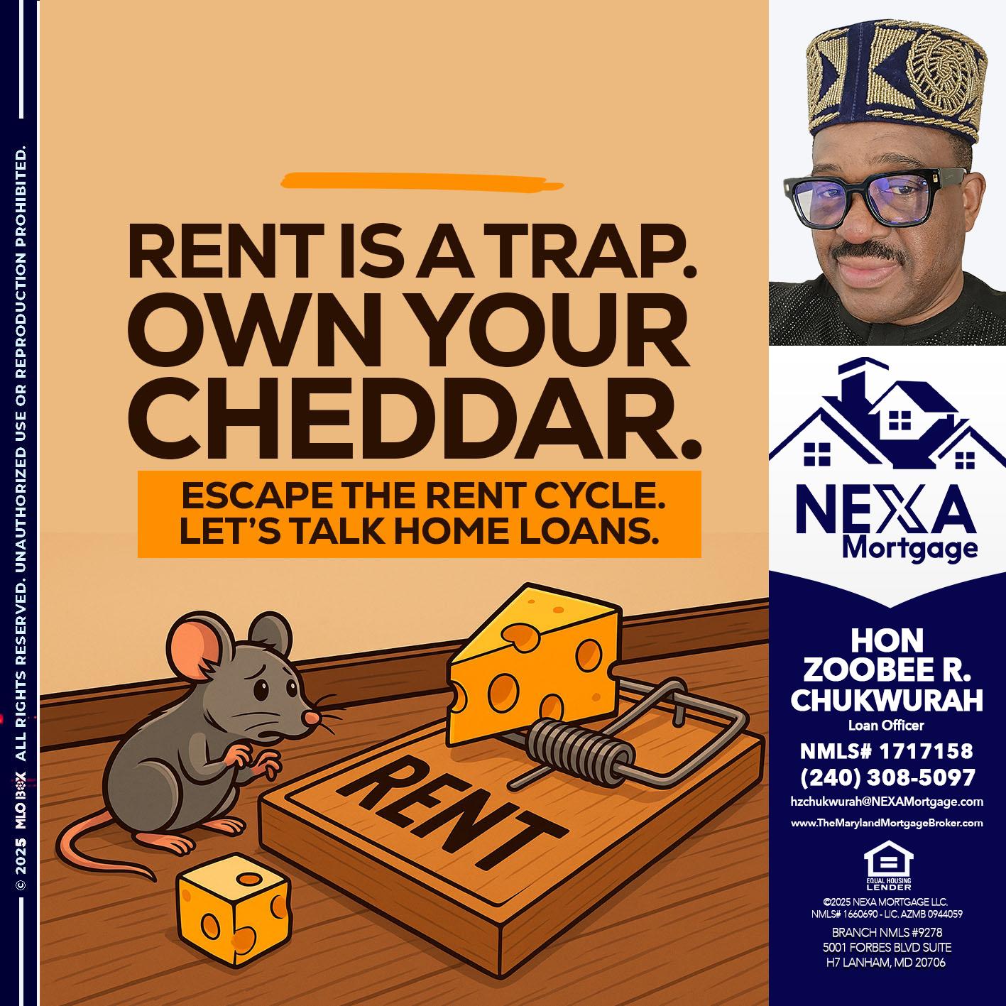 RENT IS TRAP - Hon Zoobee R Chukwurah -Mortgage Loan Originator