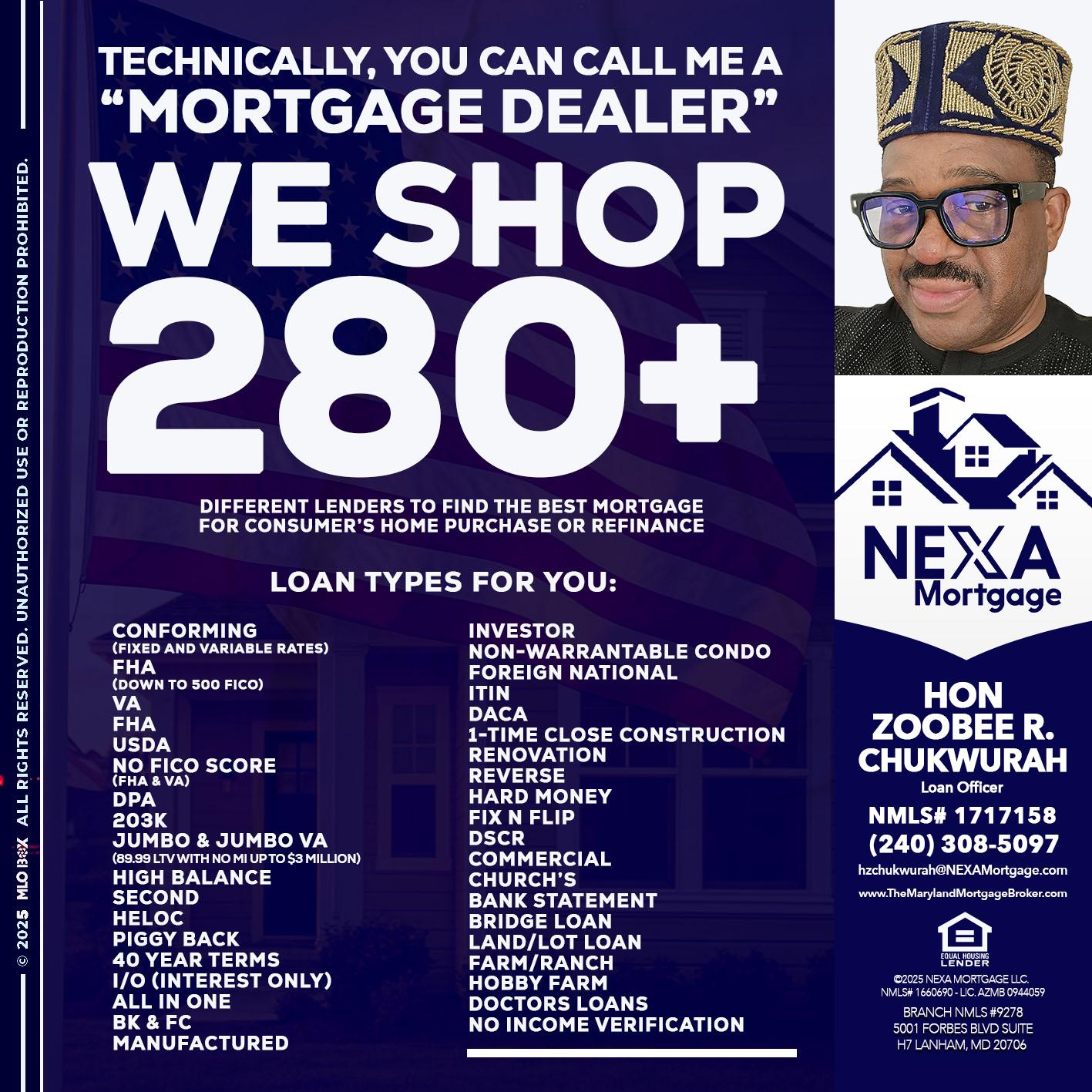 WE SHOP 280 + - Hon Zoobee R Chukwurah -Mortgage Loan Originator