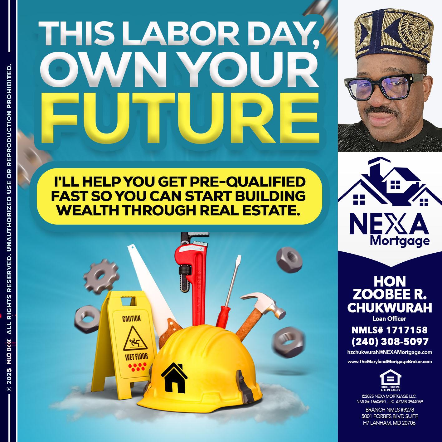 LABOR DAY - Hon Zoobee R Chukwurah -Mortgage Loan Originator