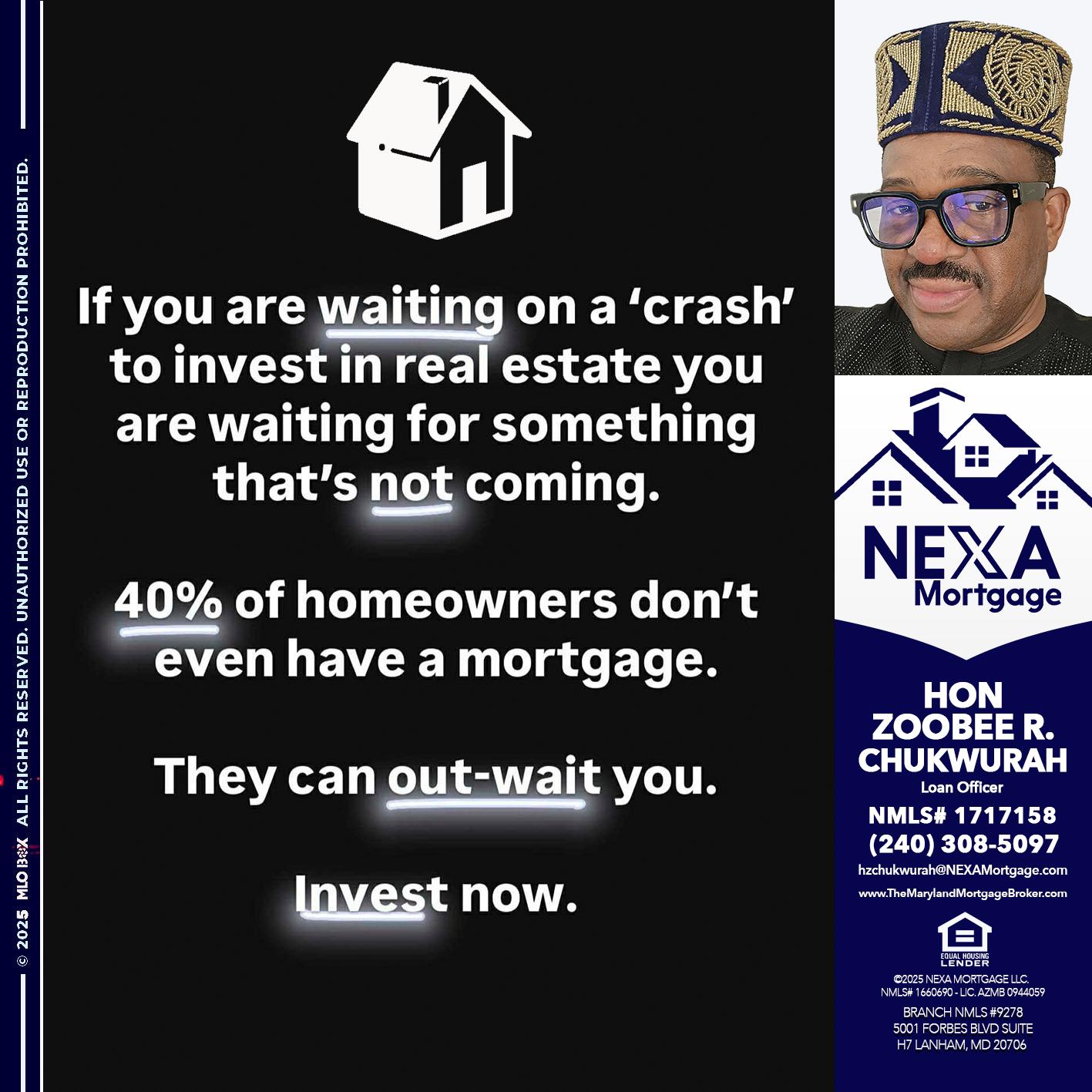 IF YOU ARE WAITING - Hon Zoobee R Chukwurah -Mortgage Loan Originator