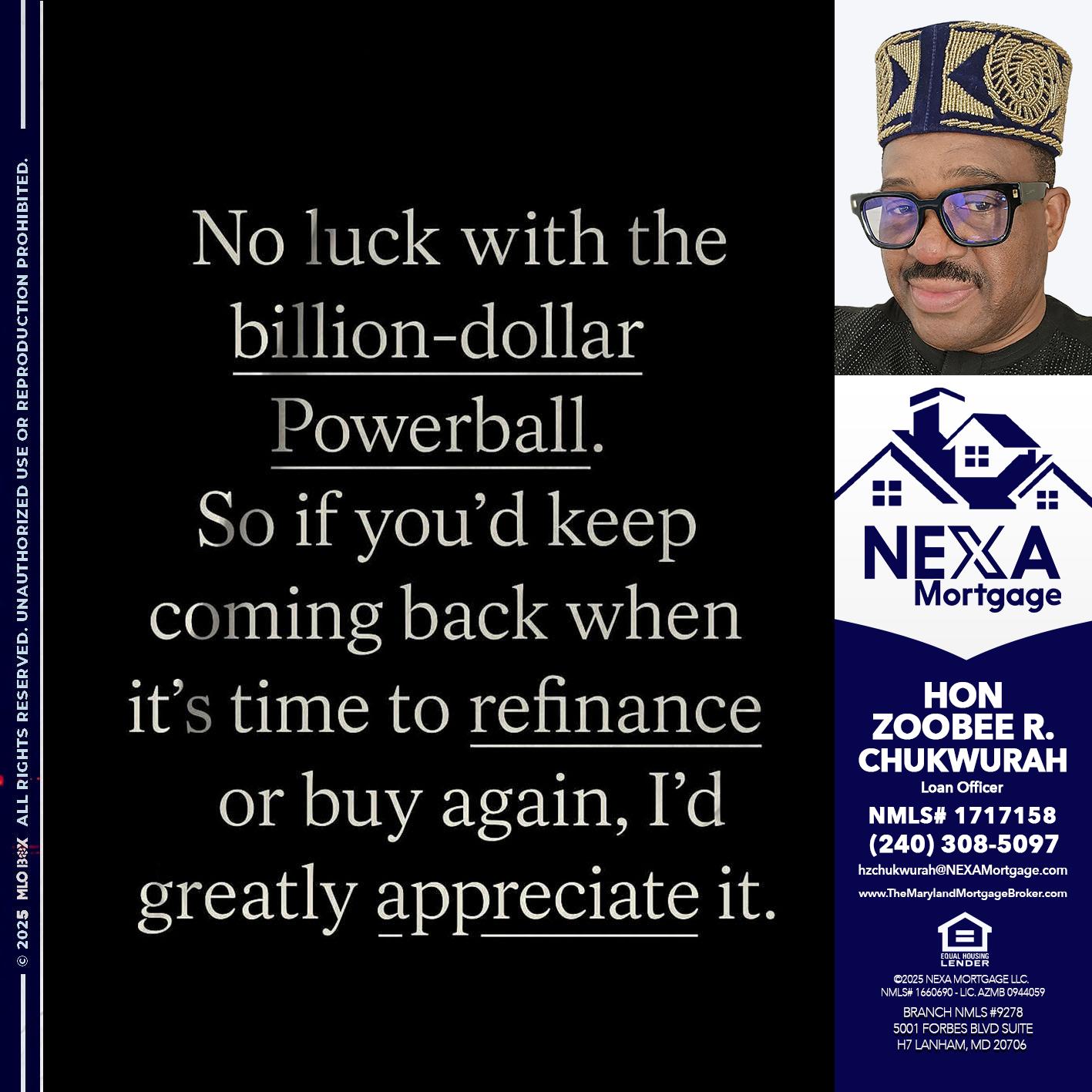 NO LUCK WITH - Hon Zoobee R Chukwurah -Mortgage Loan Originator