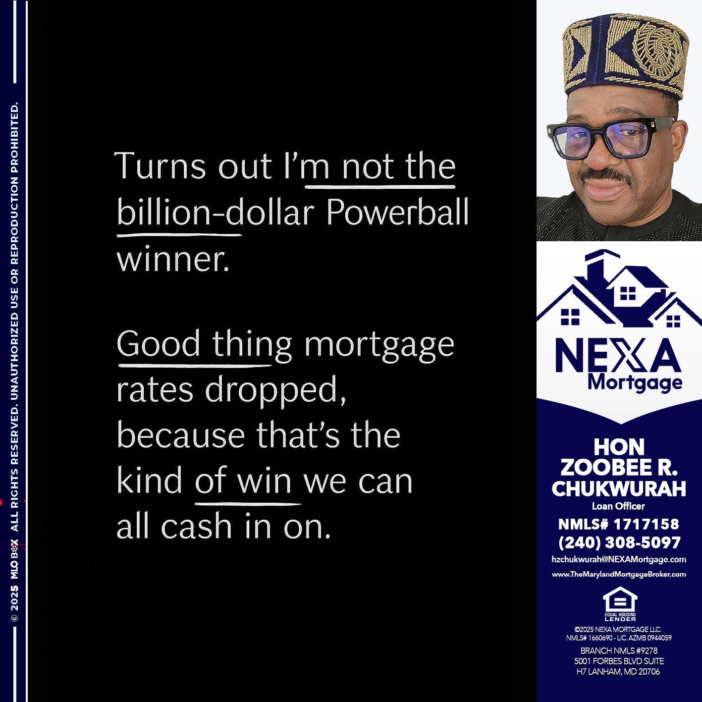 TURNS OUT - Hon Zoobee R Chukwurah -Mortgage Loan Originator