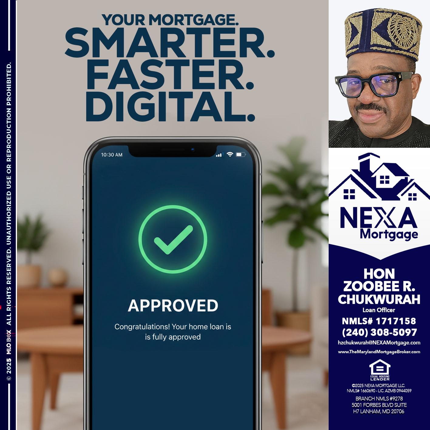 smarter faster digital - Hon Zoobee R Chukwurah -Mortgage Loan Originator