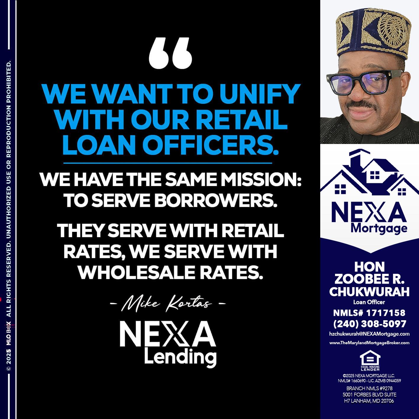 WE WANT - Hon Zoobee R Chukwurah -Mortgage Loan Originator