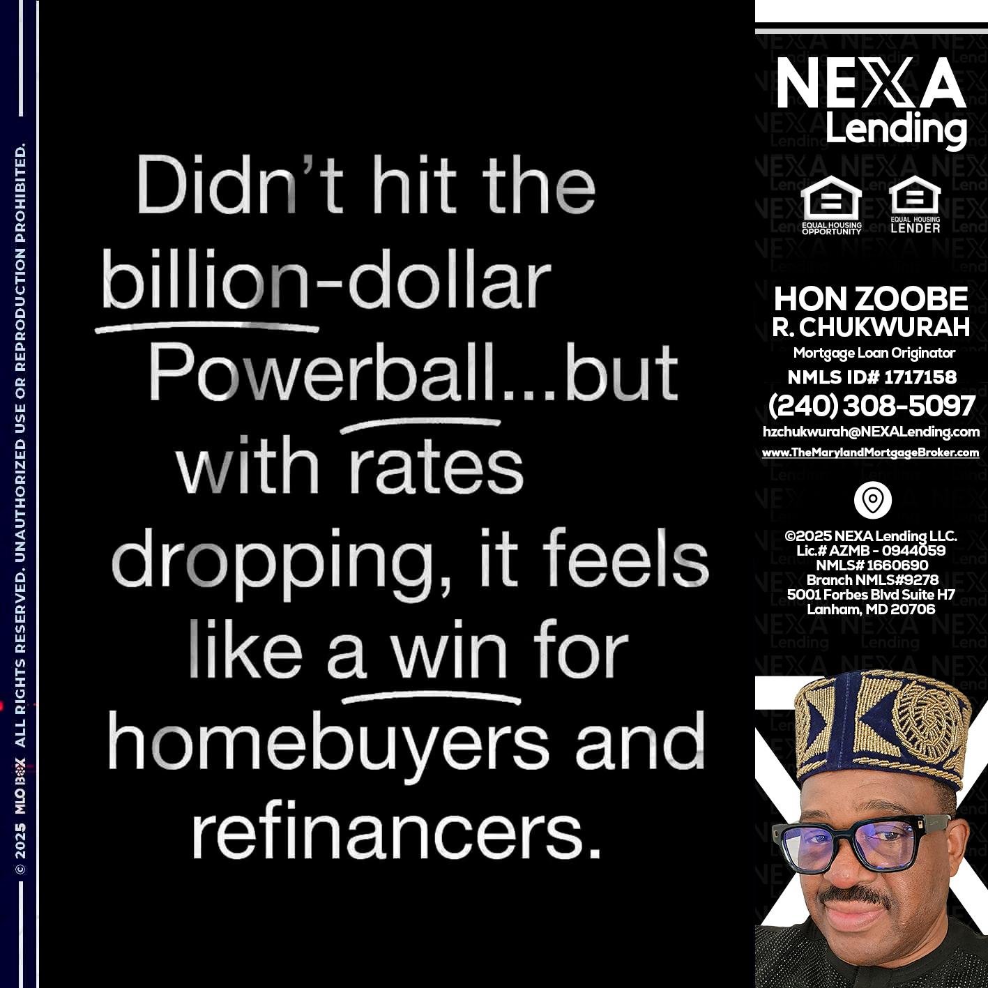 DIDNT HIT - Hon Zoobee R Chukwurah -Mortgage Loan Originator