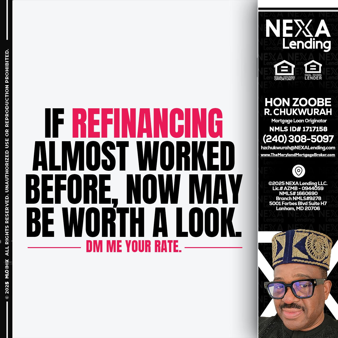 if refinancing - Hon Zoobee R Chukwurah -Mortgage Loan Originator