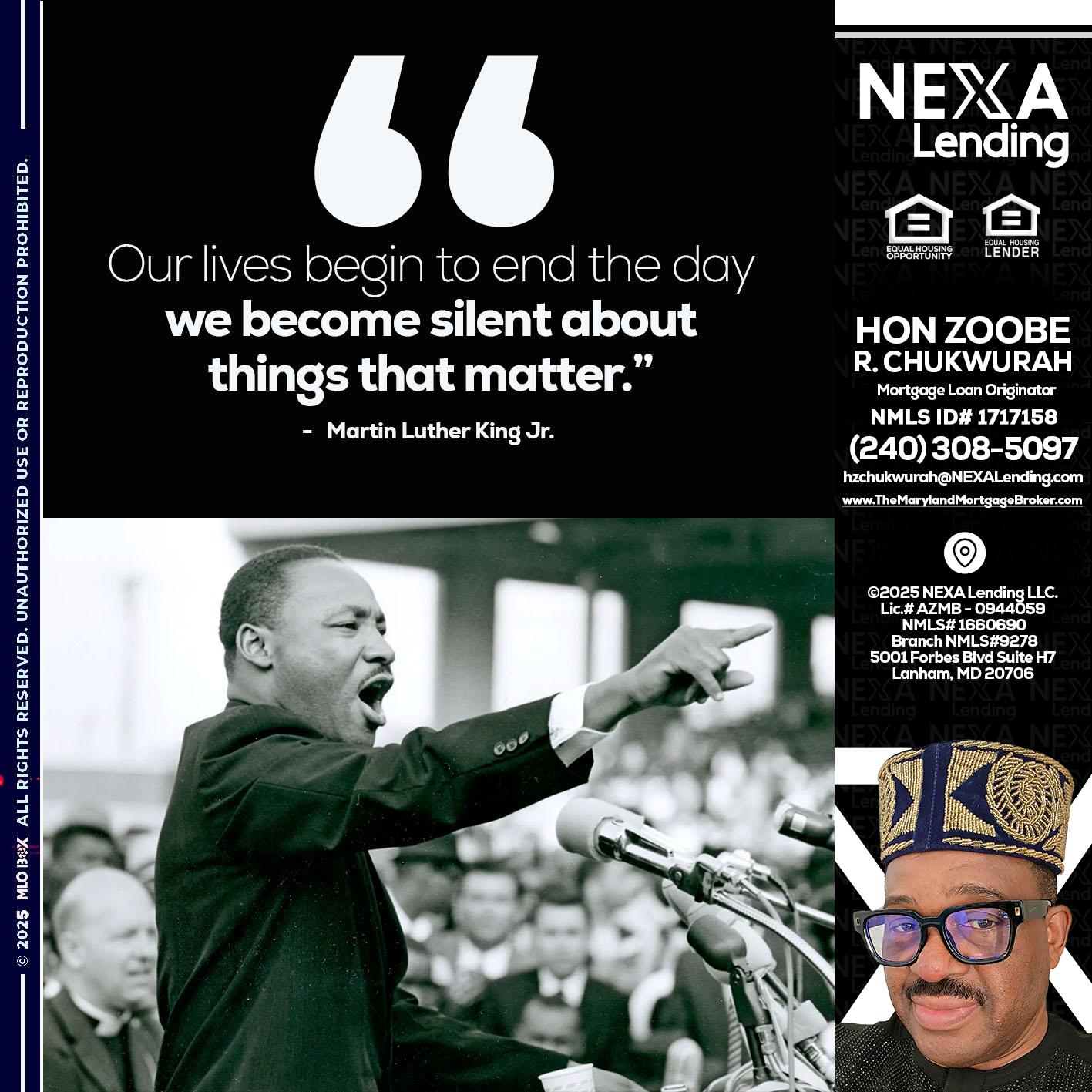 our lives MLK DAY - Hon Zoobee R Chukwurah -Mortgage Loan Originator