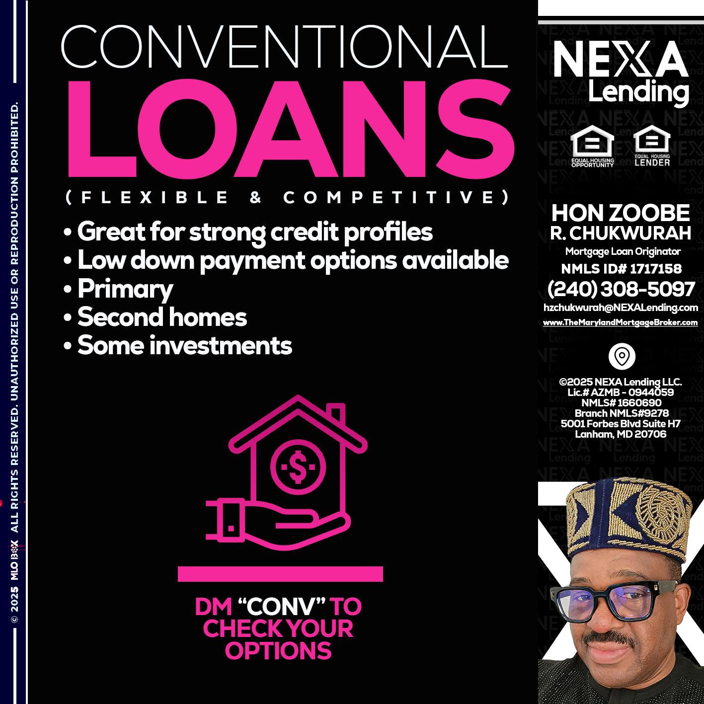 CONVENTIONAL LOANS - Hon Zoobee R Chukwurah -Mortgage Loan Originator