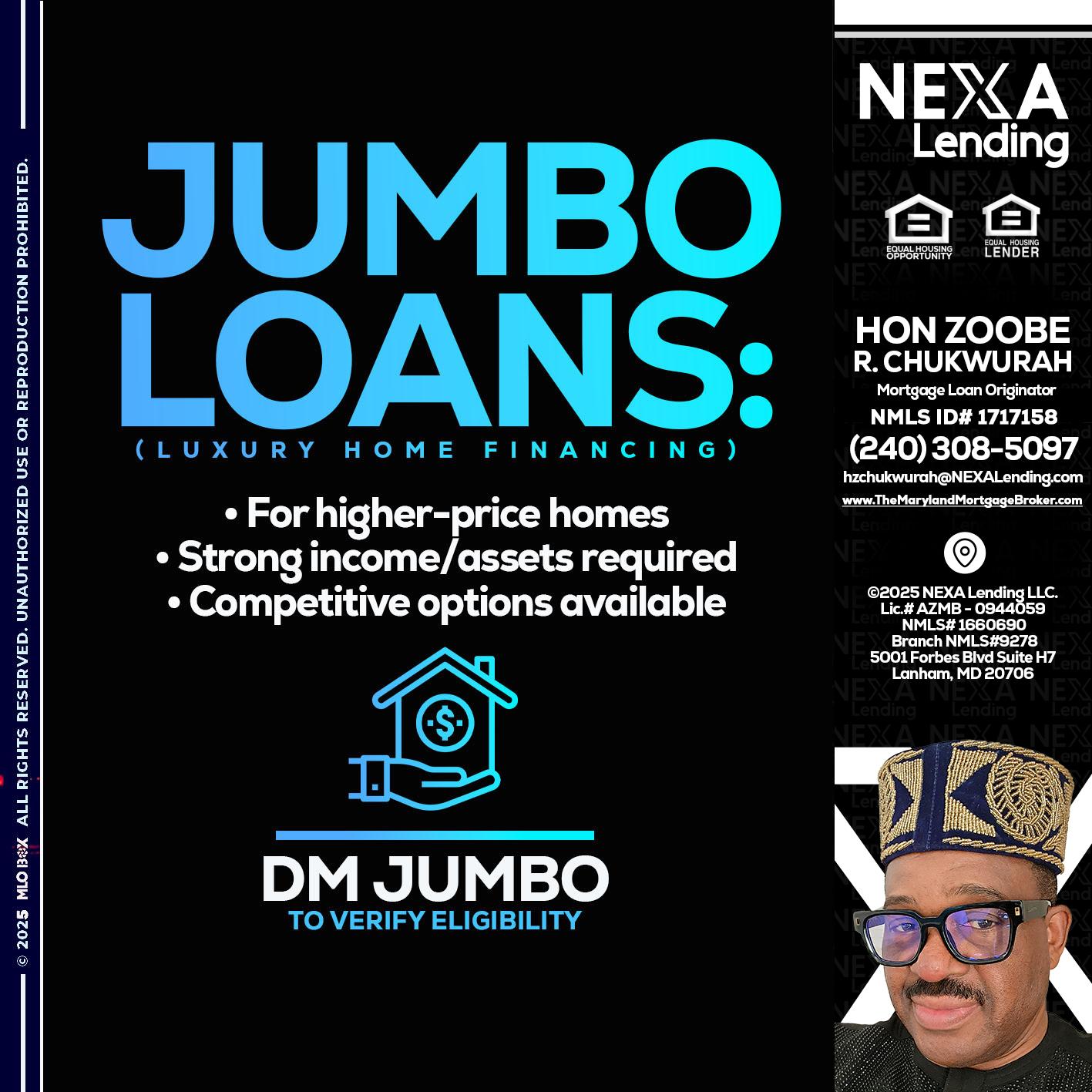 JUMBO LOANS - Hon Zoobee R Chukwurah -Mortgage Loan Originator