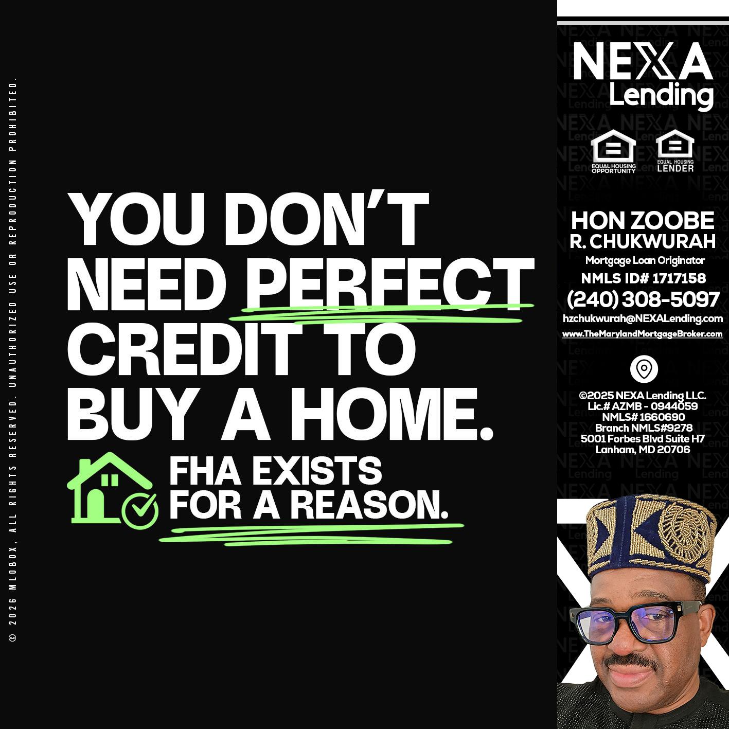 you don't need - Hon Zoobee R Chukwurah -Mortgage Loan Originator