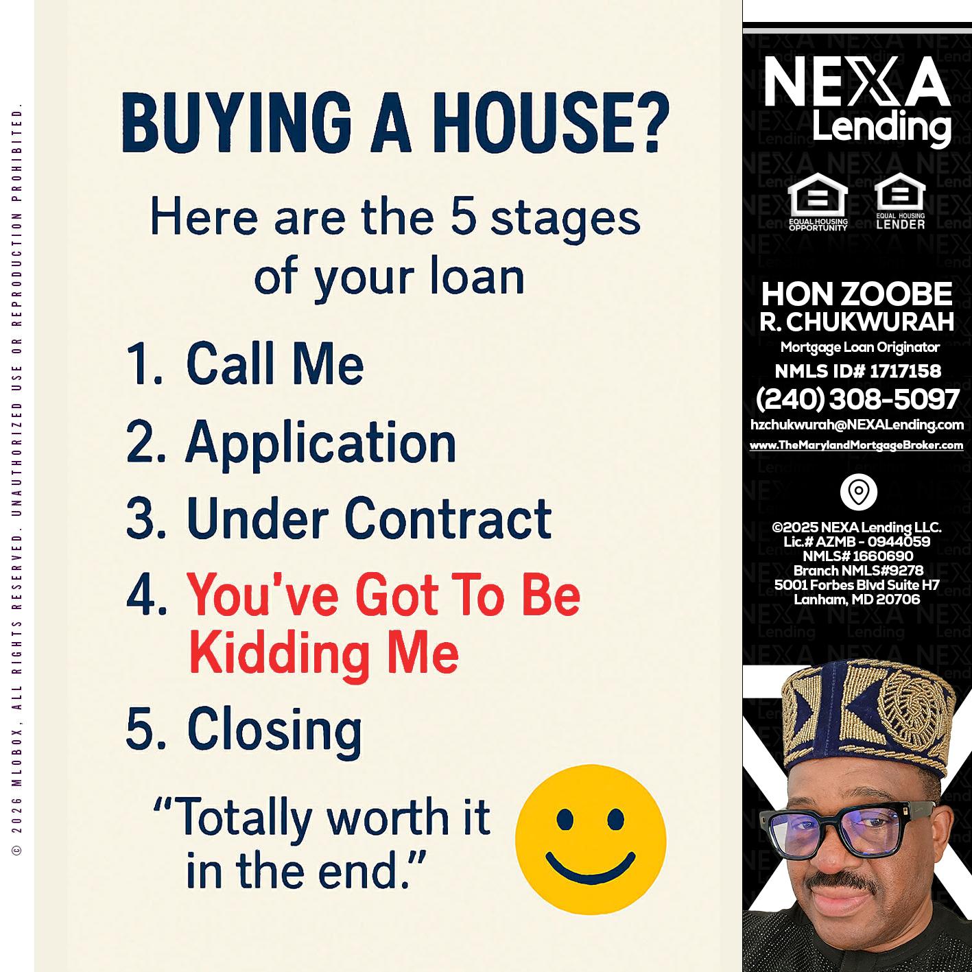 BUYING A HOUSE - Hon Zoobee R Chukwurah -Mortgage Loan Originator