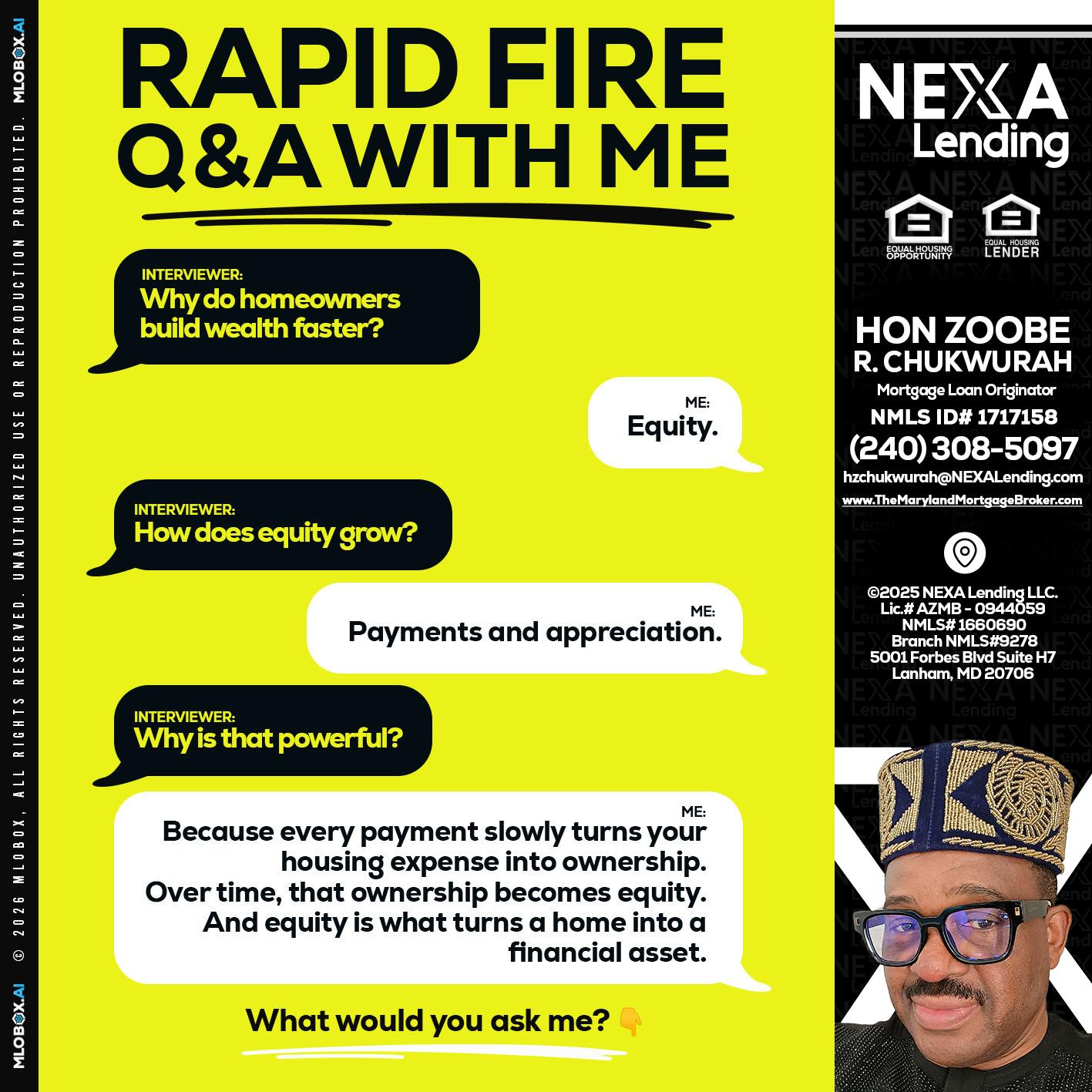 RAPID FIRE Q&A - Hon Zoobee R Chukwurah -Mortgage Loan Originator