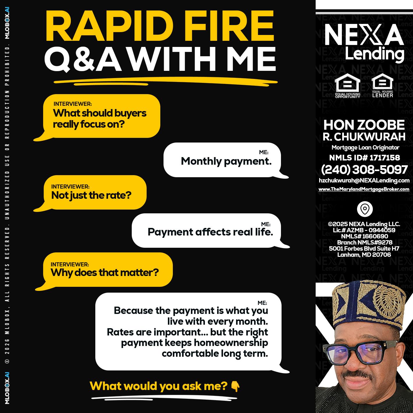 RAPID FIRE Q&A - Hon Zoobee R Chukwurah -Mortgage Loan Originator