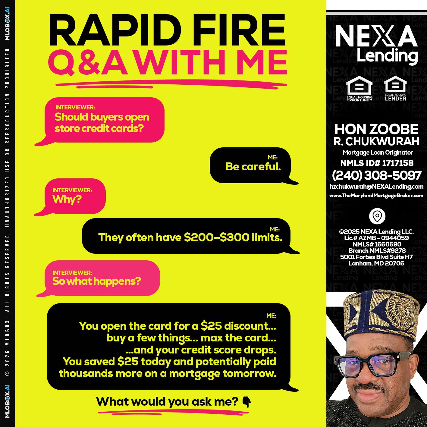 RAPID FIRE Q&A - Hon Zoobee R Chukwurah -Mortgage Loan Originator