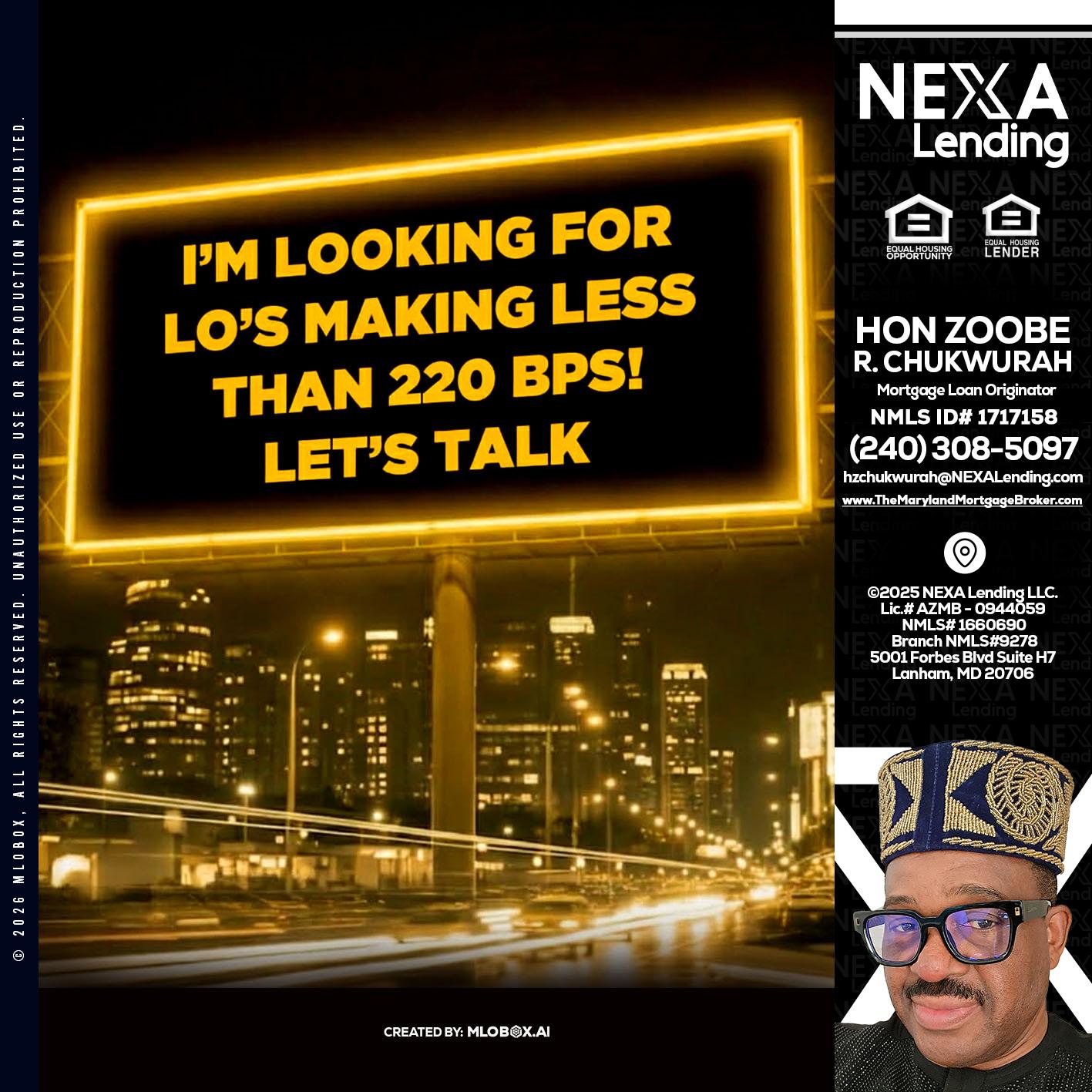 Looking for MLOs - Hon Zoobee R Chukwurah -Mortgage Loan Originator