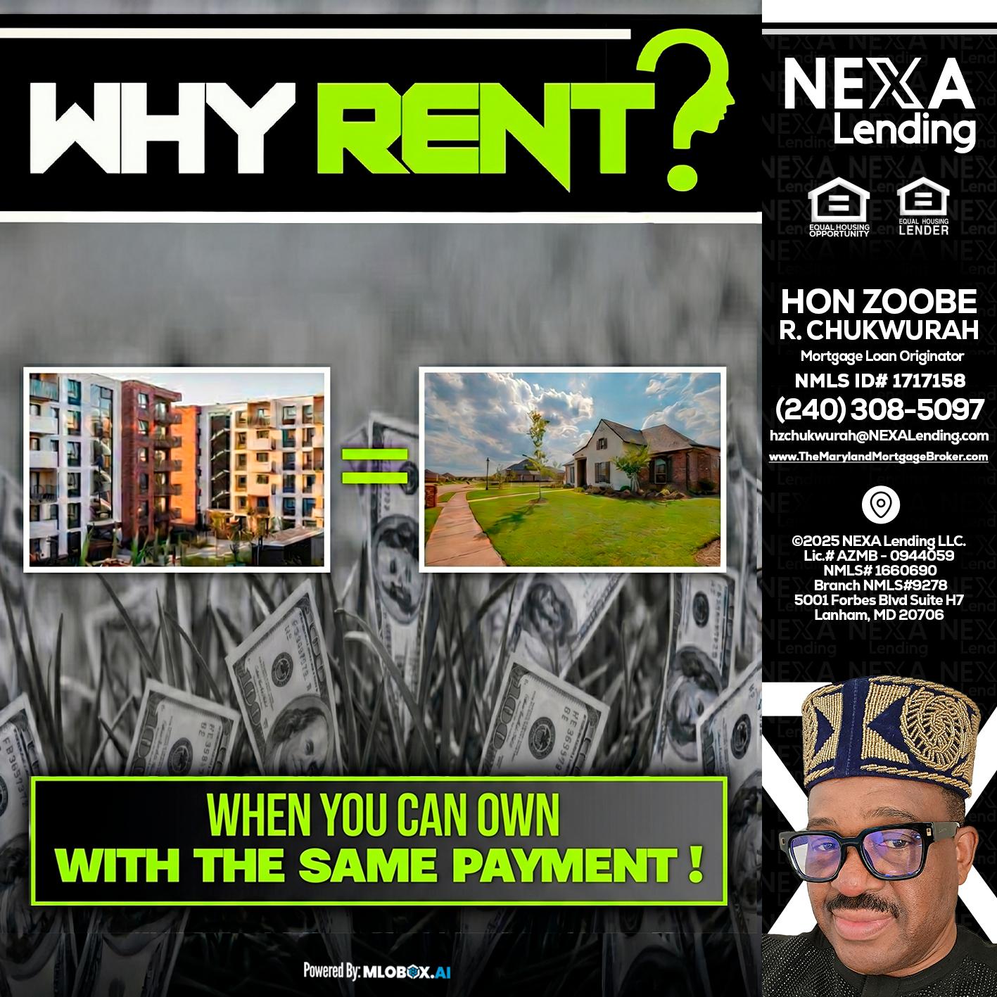 WHY RENT? - Hon Zoobee R Chukwurah -Mortgage Loan Originator